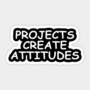 Change your attitude inspirational t-shirt gift idea Sticker